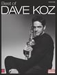 The Best of Dave Koz Alto Sax cover
